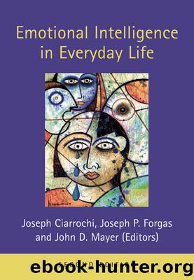 Emotional Intelligence in Everyday Life by Ciarrochi Joseph;Forgas Joseph P.;Mayer John D.;Mayer John D.;