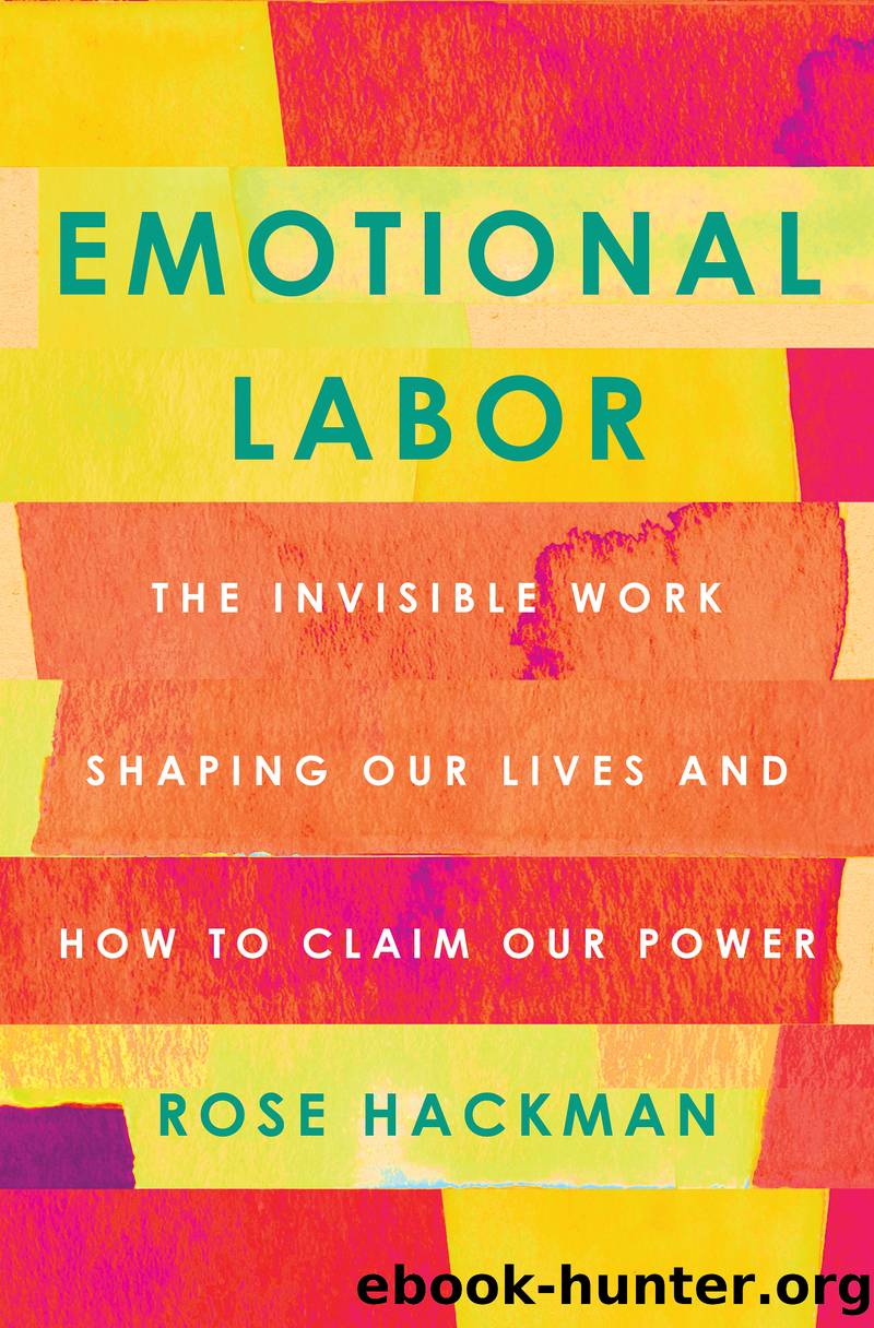Emotional Labor by Rose Hackman