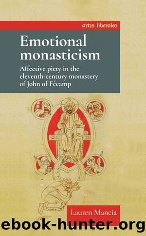 Emotional Monasticism: Affective Piety by Lauren Mancia