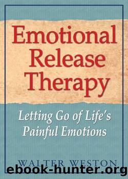 Emotional Release Therapy by Walter Weston