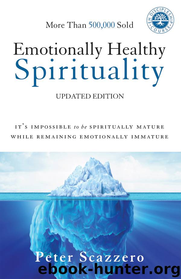 Emotionally Healthy Spirituality by Peter Scazzero