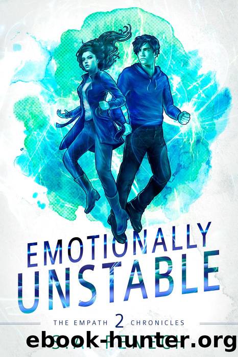 Emotionally Unstable (Empath Chronicles, #2) by S.A. Fenech