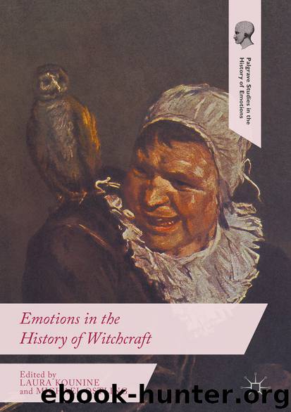 Emotions in the History of Witchcraft by Laura Kounine & Michael Ostling