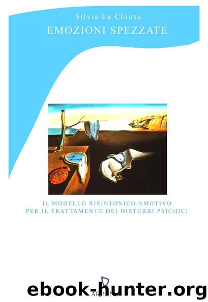Emozioni spezzate (Psicoterapia) (Italian Edition) by Silvia La Chiusa