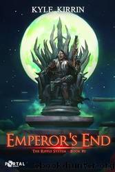 Emperor's End by Kyle Kirrin & Portal Books