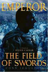 Emperor: the field of swords by Conn Iggulden