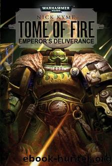 Emperorâs Deliverance by Nick Kyme