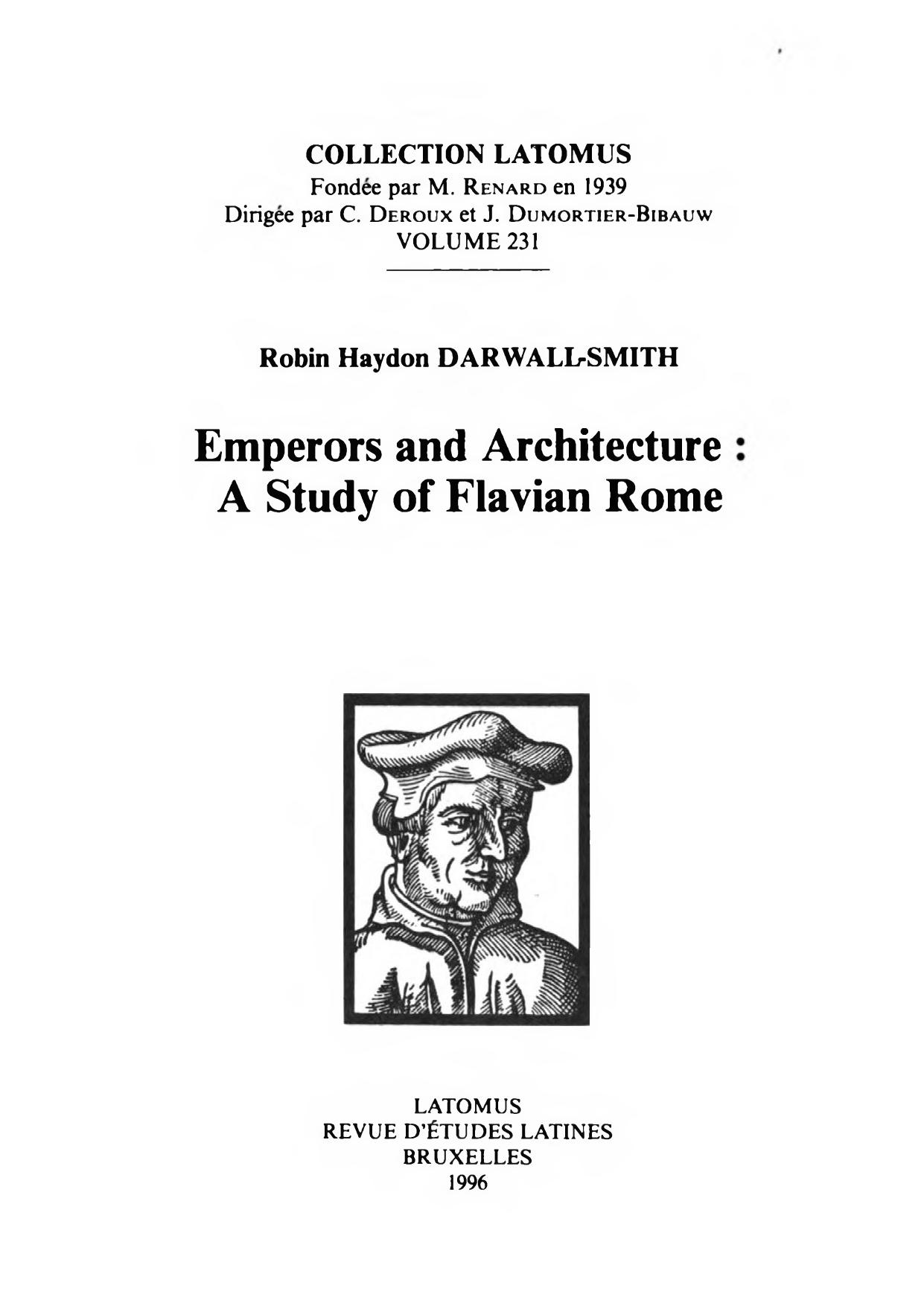 Emperors and Architecture: A Study of Flavian Rome by Robin Haydon Darwall-Smith