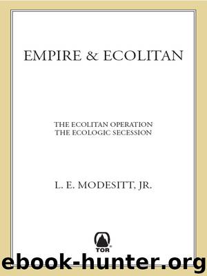 Empire & Ecolitan by L. E. Modesitt Jr