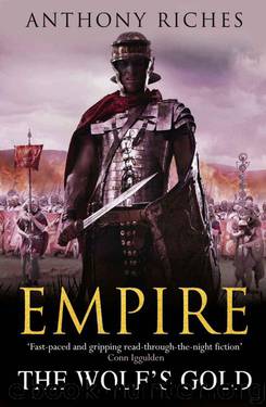 Empire [5] The Wolf's Gold by Anthony Riches