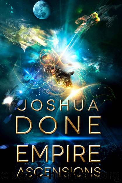 Empire Ascensions (Exile Empire Book 2) by Joshua Done