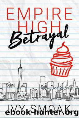 Empire High Betrayal by Ivy Smoak