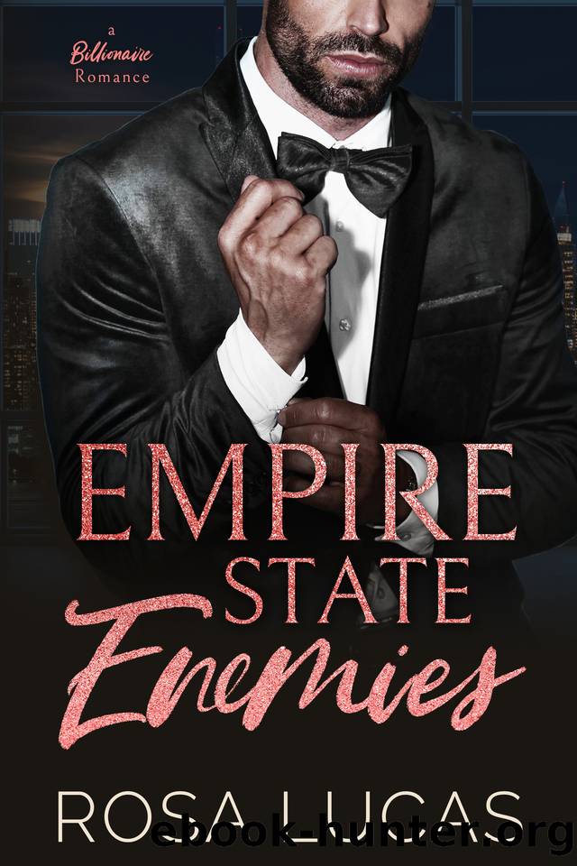 Empire State Enemies: An Enemies-to-Lovers Billionaire Romance (Billionaires In Charge) by Rosa Lucas