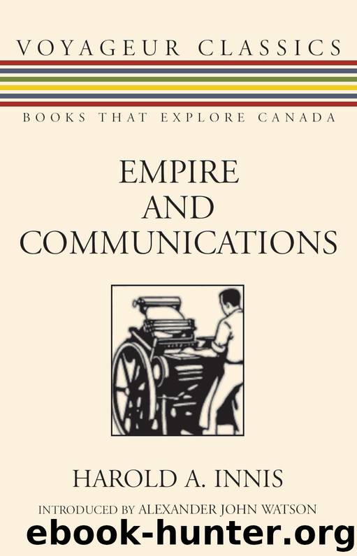 Empire and Communications by Harold Adams Innis