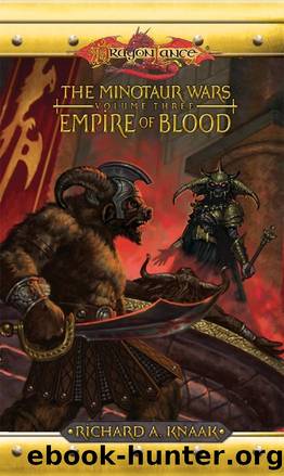 Empire of Blood (The Minotaur Wars) by richard a. Knaak