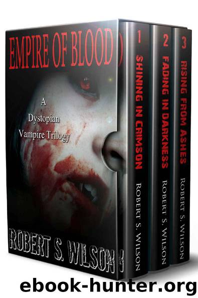 Empire of Blood [Box Set] by Wilson Robert S
