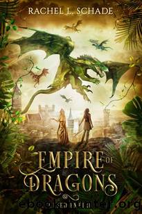 Empire of Dragons (Cursed Empire Book 1) by Rachel L. Schade