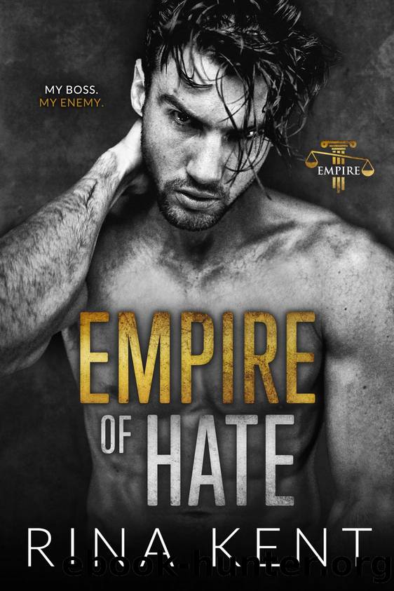 Empire of Hate by Kent Rina