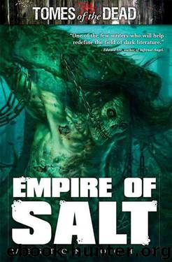 Empire of Salt by Ochse Weston