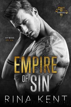 Empire of Sin: An Enemies to Lovers Romance by Rina Kent