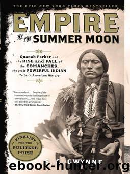 Empire of the Summer Moon by S. C. Gwynne