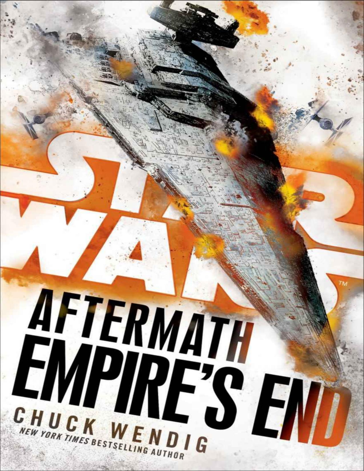 Empire's End: Aftermath (Star Wars) by Wendig Chuck