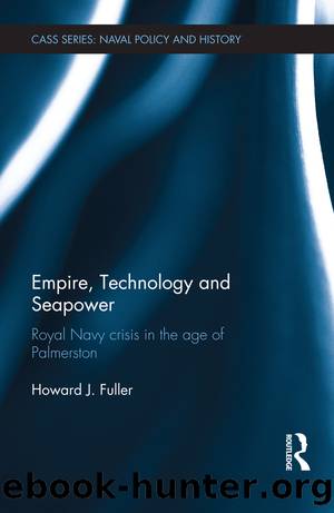 Empire, Technology and Seapower by Howard J. Fuller
