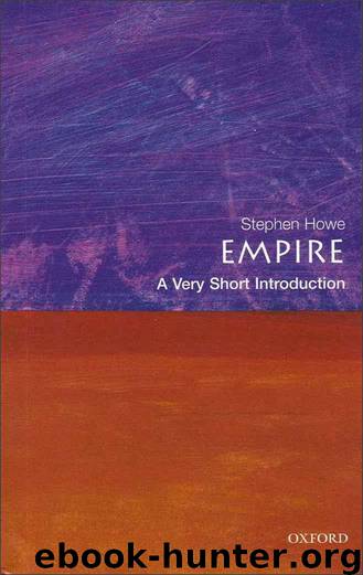 Empire: A Very Short Introduction (Very Short Introductions) by Howe Stephen