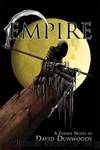 Empire: A Zombie Novel by David Dunwoody