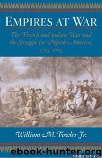Empires at War by William M. Fowler