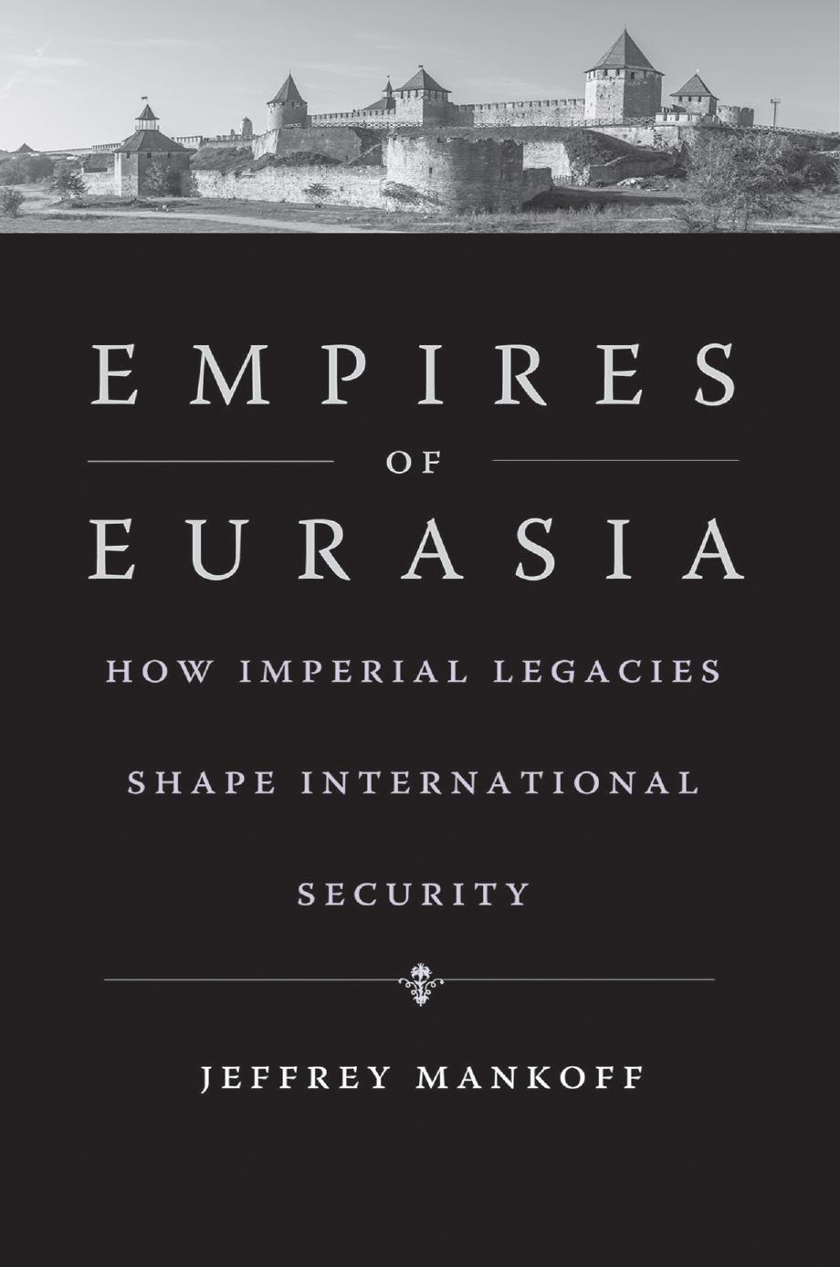 Empires of Eurasia by Jeffrey Mankoff
