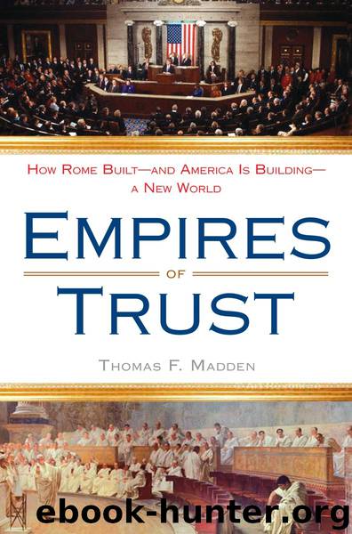 Empires of Trust by Thomas F. Madden