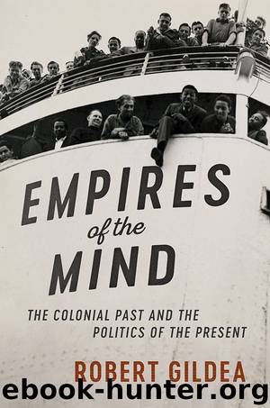 Empires of the Mind by Robert Gildea