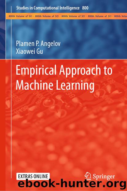 Empirical Approach to Machine Learning by Plamen P. Angelov & Xiaowei Gu