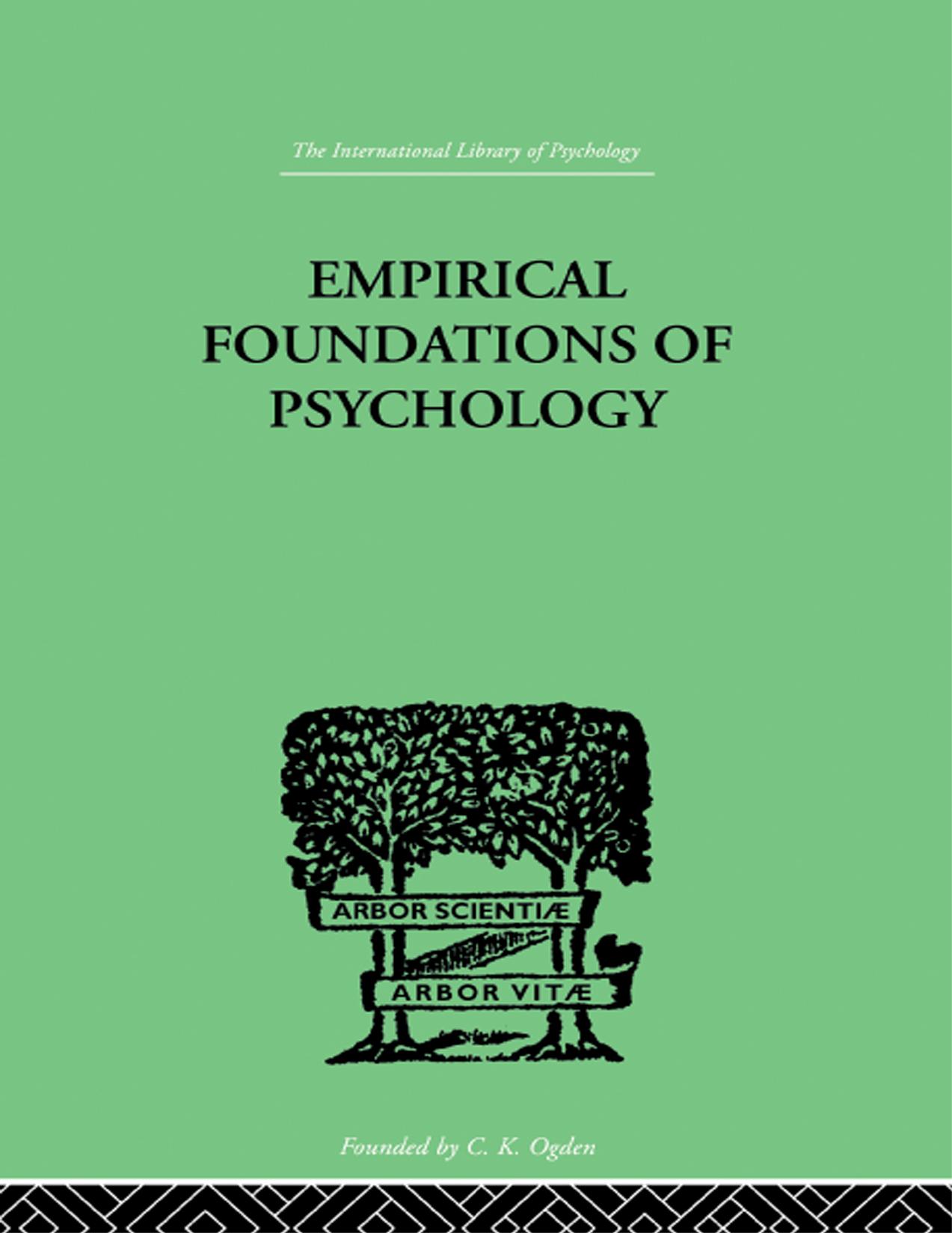 Empirical Foundations of Psychology by N.H. Pronko; J. W. Bowles