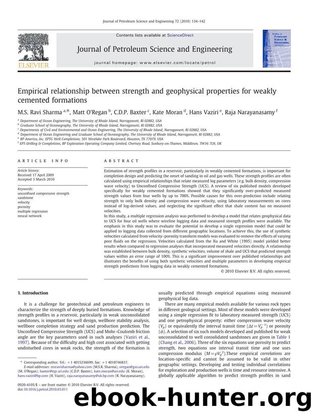 Empirical relationship between strength and geophysical properties for weakly cemented formations by M.S. Ravi Sharma; Matt O'Regan; C.D.P. Baxter; Kate Moran; Hans Vaziri; Raja Narayanasamy