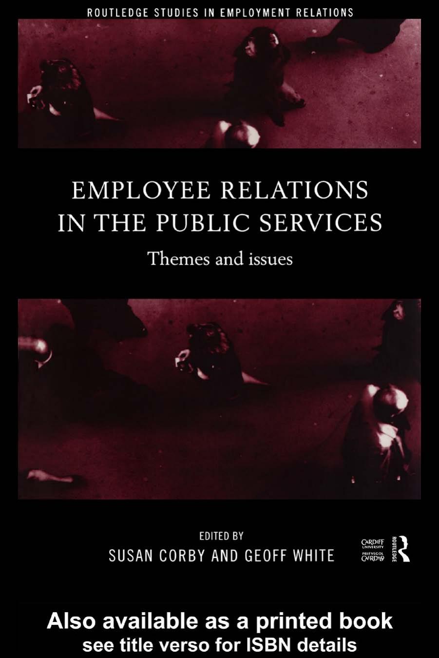 Employee Relations in the Public Services: Themes and Issues by Susan Corby Geoff White