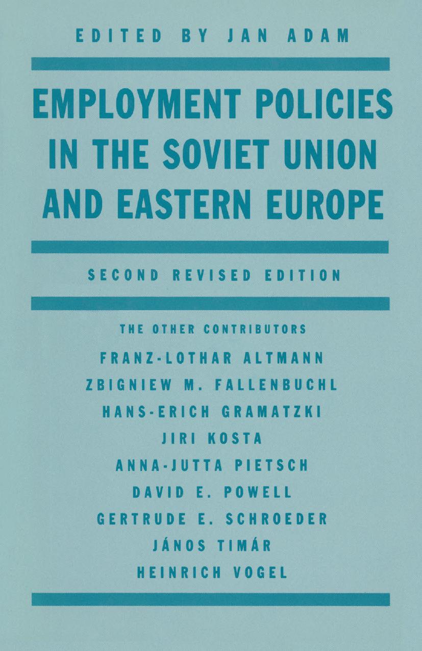 Employment Policies in the Soviet Union and Eastern Europe by Jan Adam (eds.)