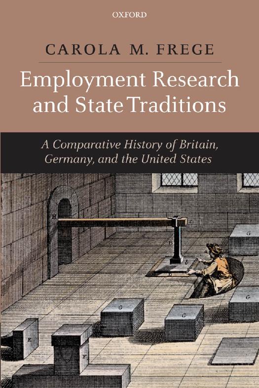 Employment Research and State Traditions: A Comparative History of the United States, Great Britain, and Germany by Carola Frege