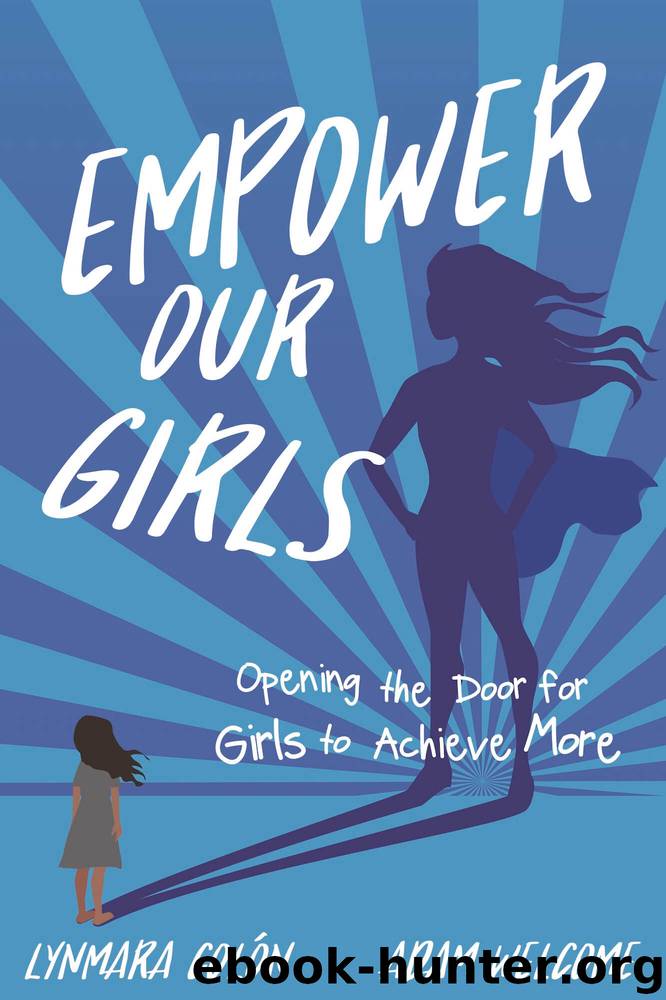 Empower Our Girls by Lynmara Colon