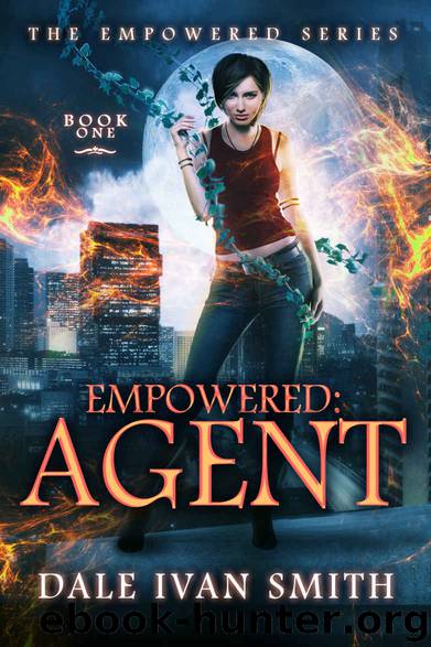 Empowered: Agent (The Empowered Series Book 1) by Dale Ivan Smith