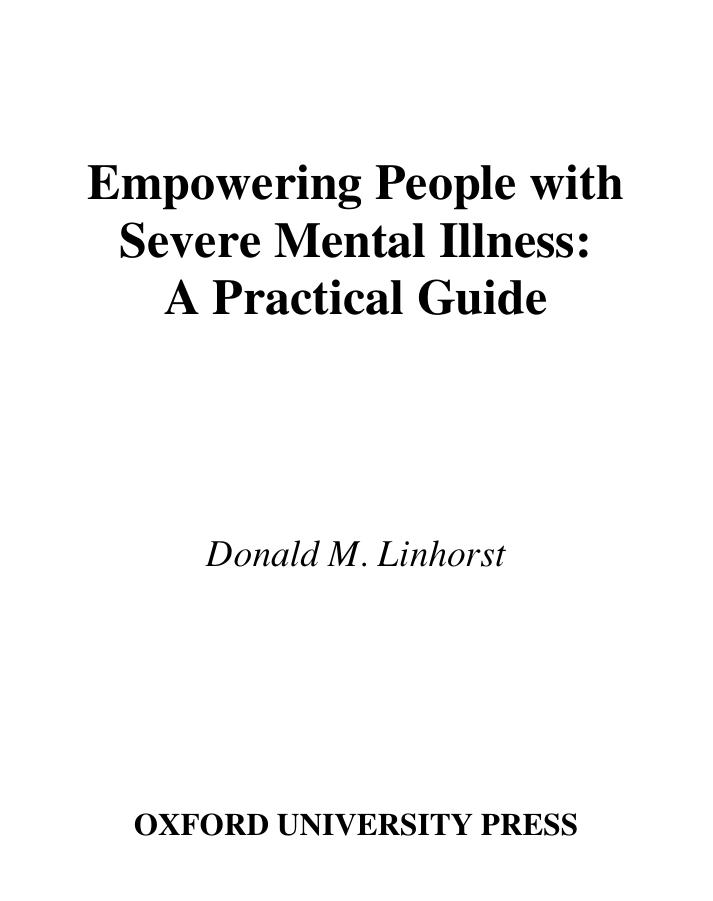 Empowering People with Severe Mental Illness: A Practical Guide by Donald M. Linhorst