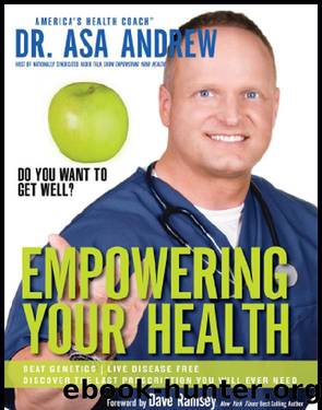 Empowering Your Health by Asa Andrew
