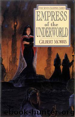 Empress of the Underworld by Gilbert L. Morris