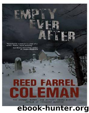 Empty Ever After by Reed Farrel Coleman