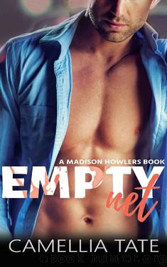 Empty Net (Madison Howlers Book 3) by Camellia Tate