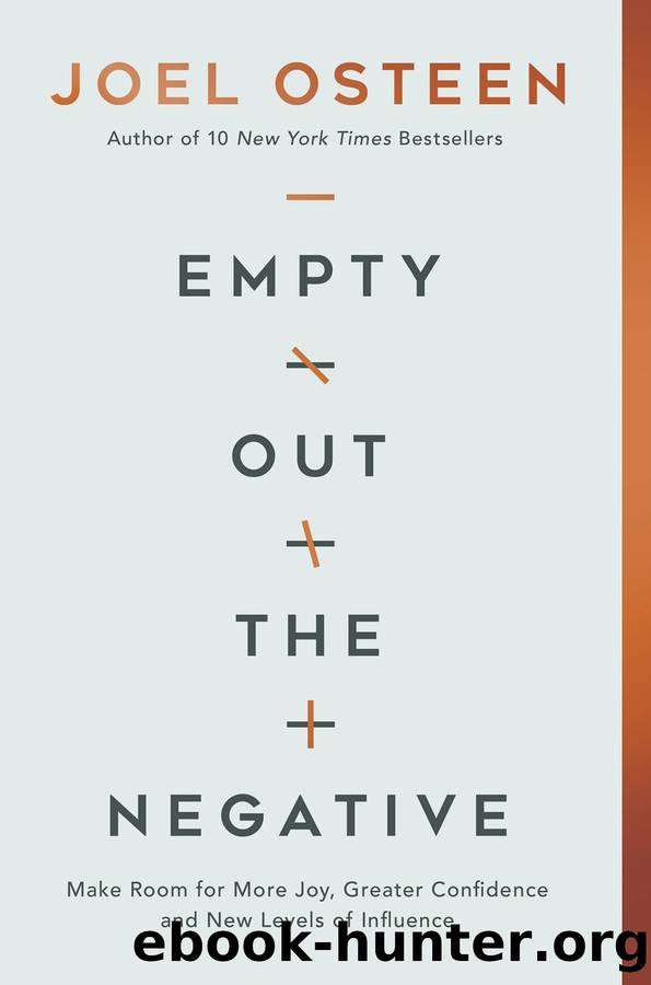Empty Out the Negative by Joel Osteen