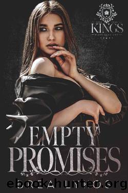 Empty Promises (Kings of the Elite Book 1) by Brea Lykos