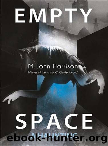 Empty Space: A Haunting by M. John Harrison