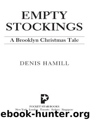 Empty Stockings by Denis Hamill